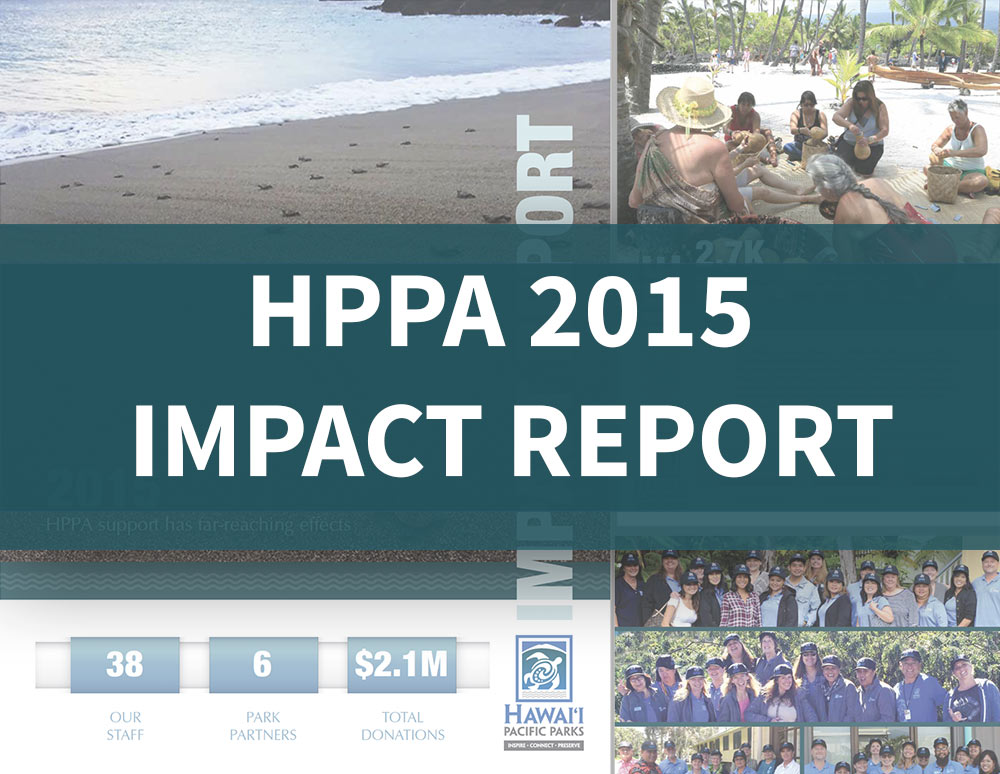 Hawaiʻi Pacific Parks Association 2015 Impact Report