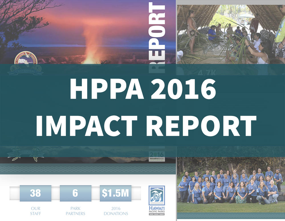 Hawaii Pacific Parks 2016 Impact Report